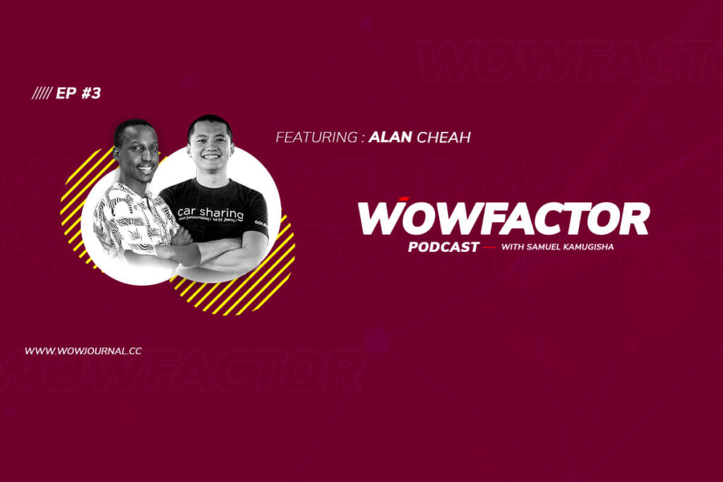 Alan-Cheah-WowFactor-Podcast-Featured-Image