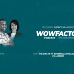 Ashley Grandisch - WowFactor - Featured Image