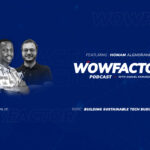 Homam Alghorani - WowFactor Podcast - Feature